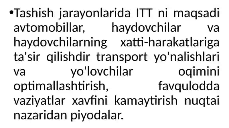 TASHISH JARAYONLARI VA YO‘L XARAKAT HAVFSIZLIGINI OSHIRISHDA ZAMONAVIY INTELEKTUAL TIZIMLAR 3