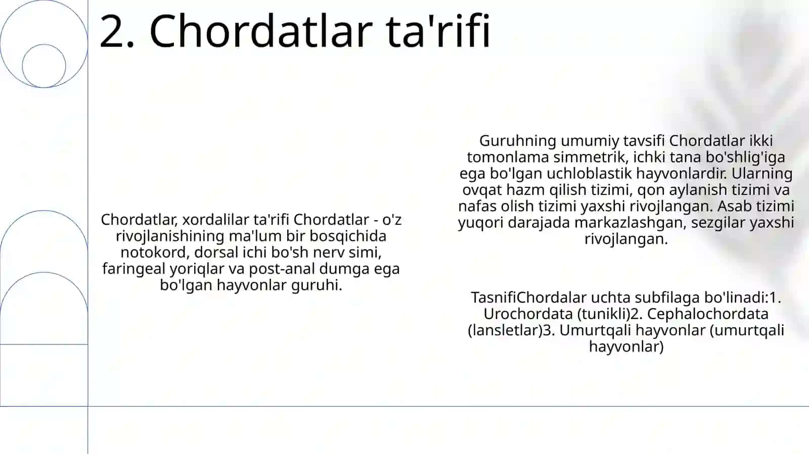 Xordalilar Tipi. Tipning Umumiy Tavsifi Va Tasnifi 3