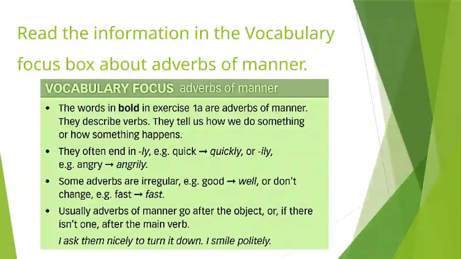 Understand and use adverbs of manner 3
