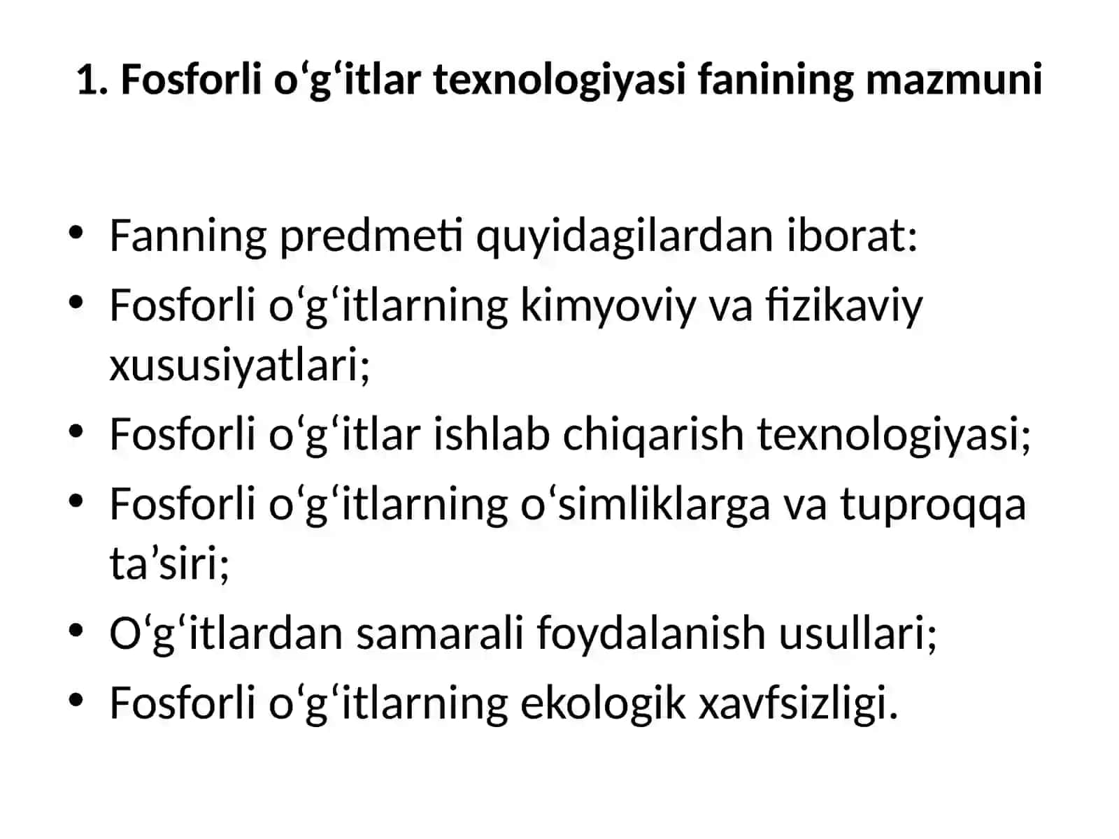 FOSFORLI O‘G‘ITLAR TEXNOLOGIYASI FANINING MAZMUNI, PREDMETI VA METODI. FOSFORLI O‘G‘ITLARNING AGROKIMYOVIY AHAMIYATI 3