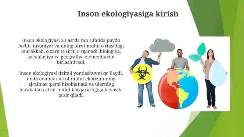 Inson ekologiyasi haqida tushuncha va ifloslantiruvchi omillarning turlari 3