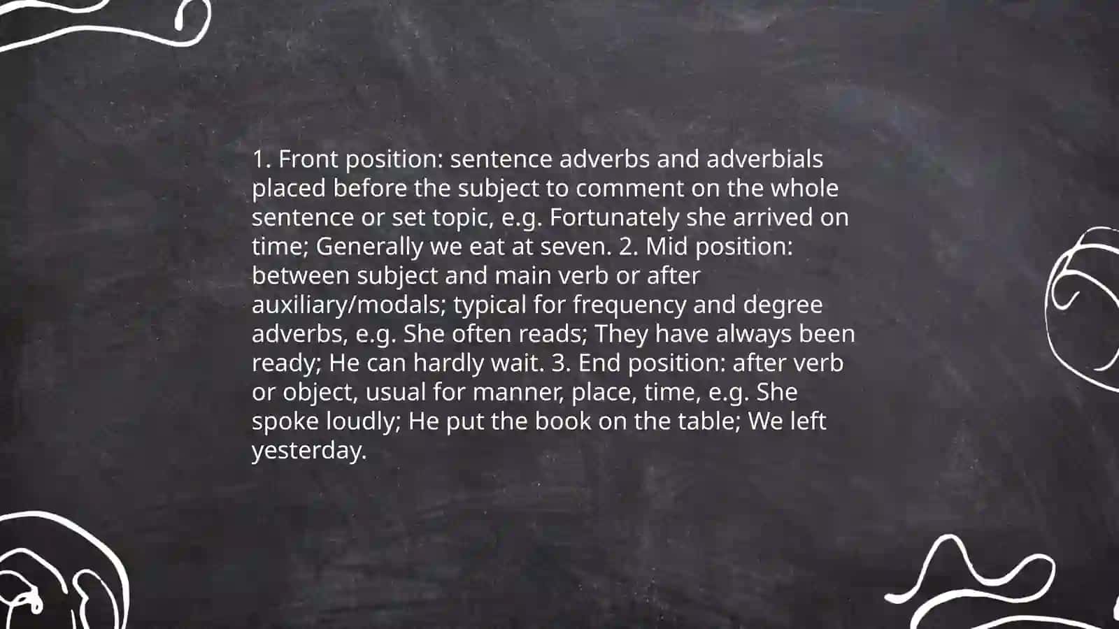 Adverbs and word order 3