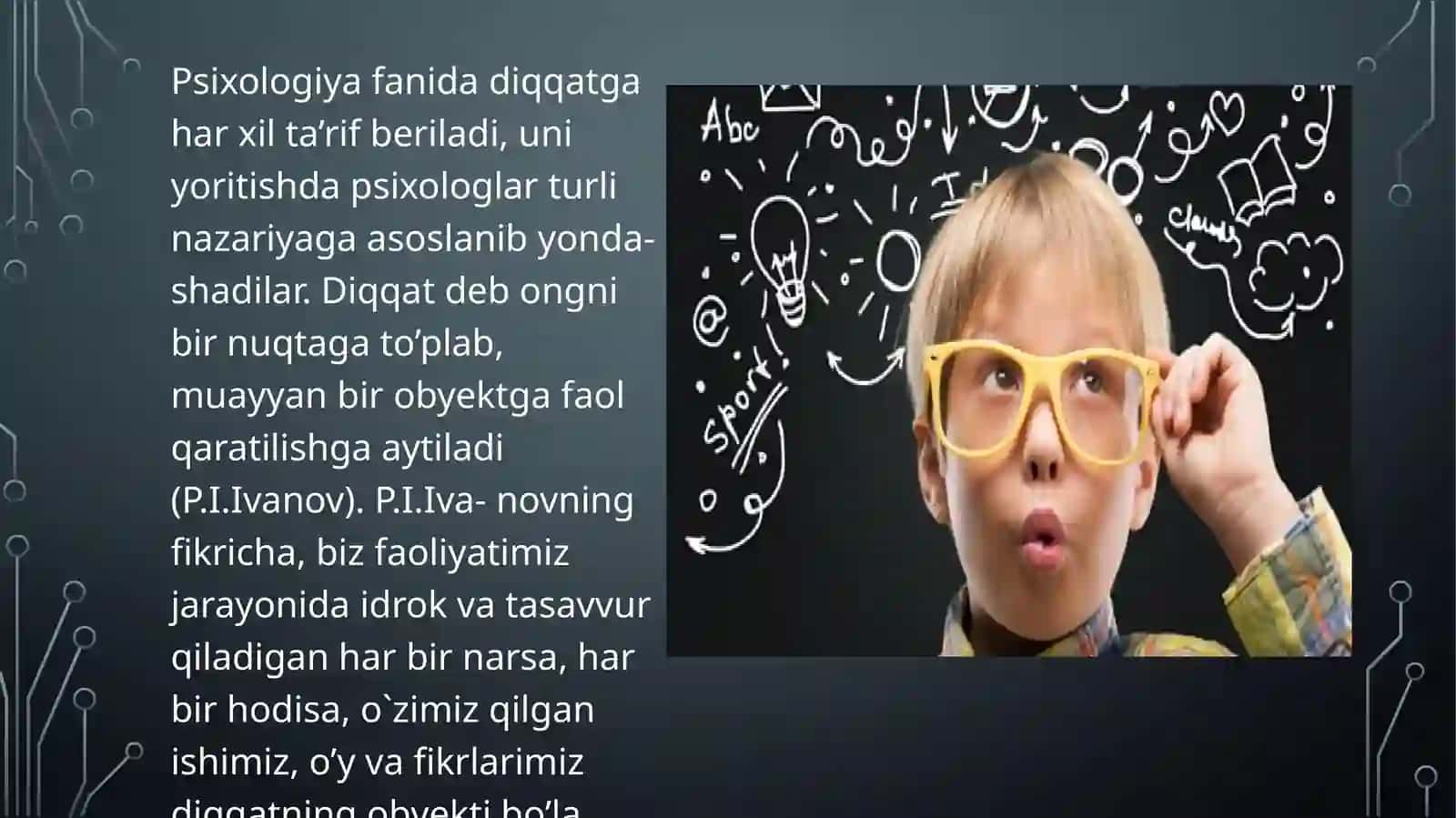 Diqqat va xotira - psixik jarayon sifatida. 3