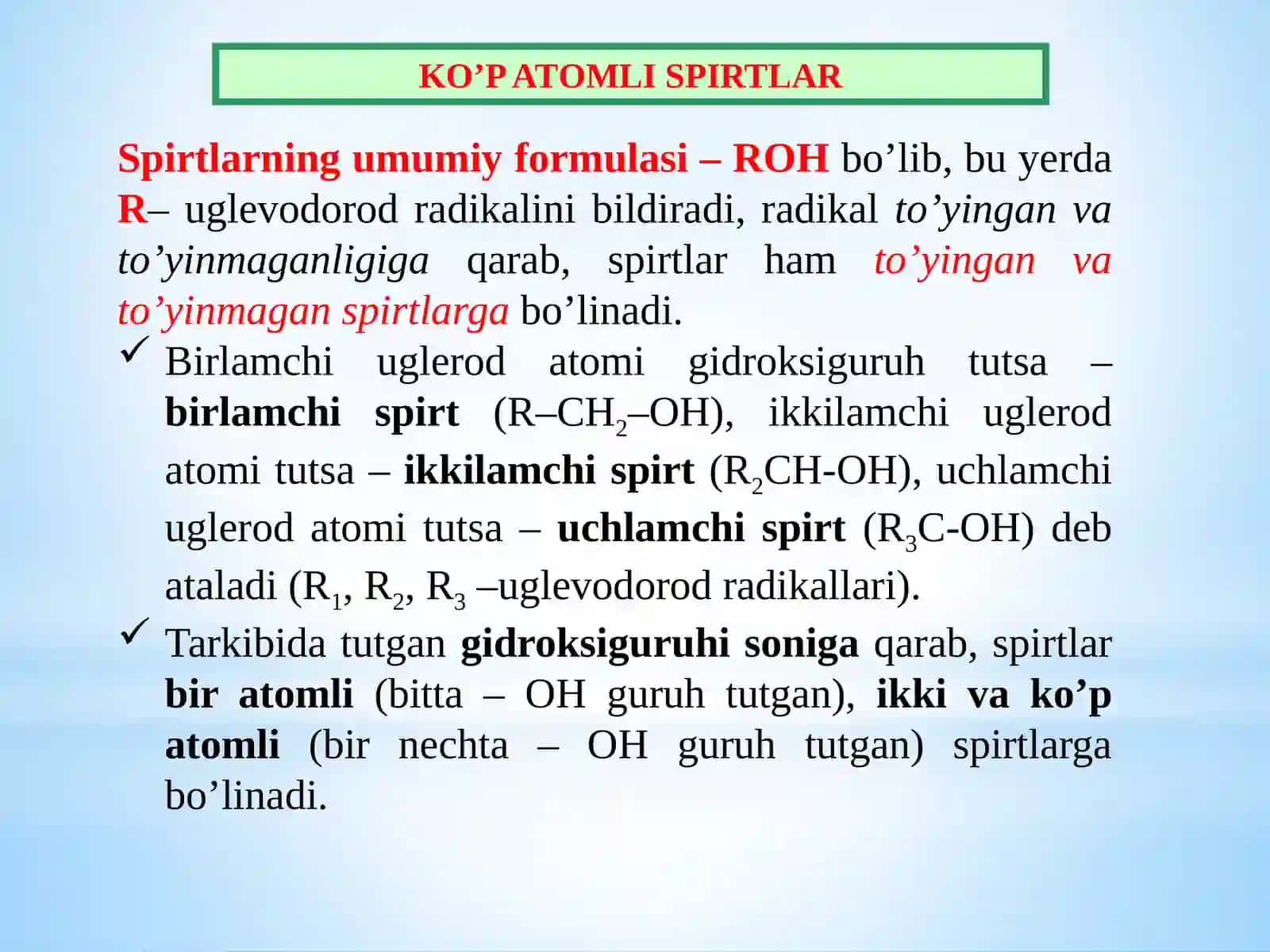 Ko`patomli spirtlar, to`yinmagan spirtlar 3