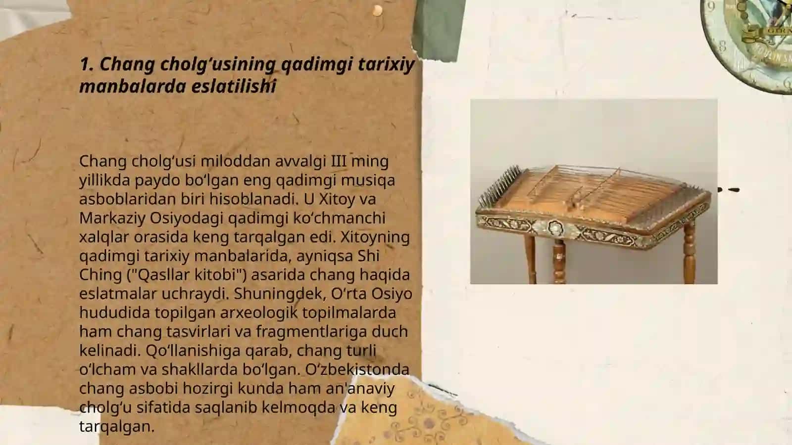 Chang cholgʻusining kelib chiqish tarixi 3