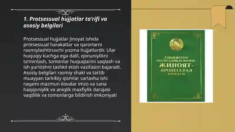 Jinoyat ishlari bo'yicha protsessual hujjatlar tushunchasi va ularning ahamiyati 3