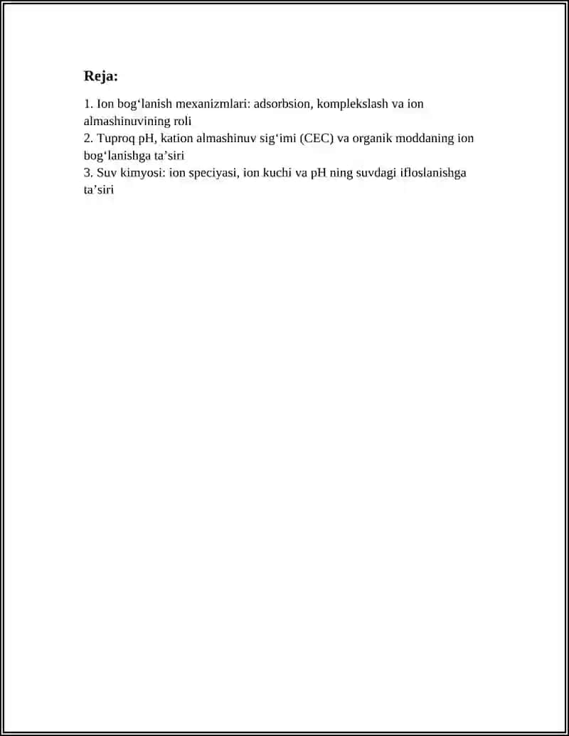 Tuproq va suvning Ifloslanishida Ion Bog'lanishni Aniqlovchi Referat 3