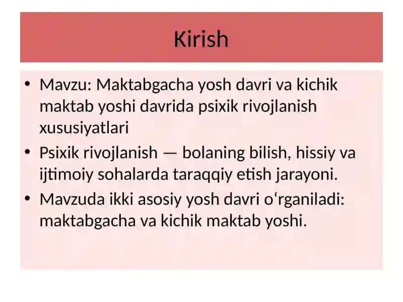 Maktabgacha yosh davri va kichik maktab yoshi davrida psixik rivojlanish xususiyatlari 3