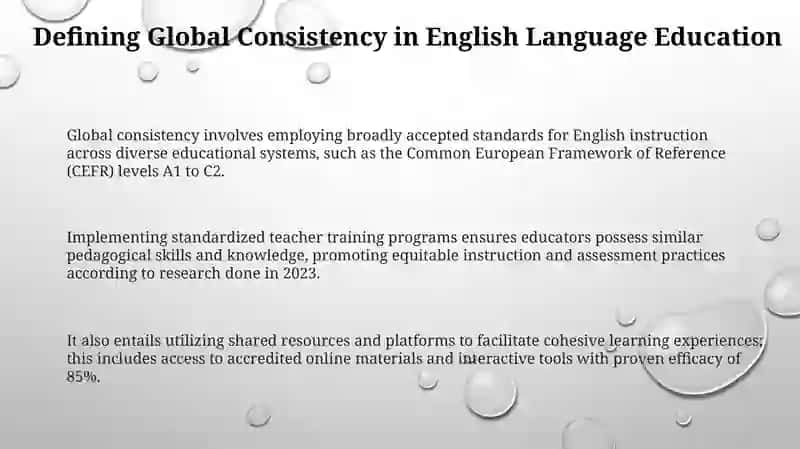 The Power of Alignment: Defining Global Consistency in English Language Education 3