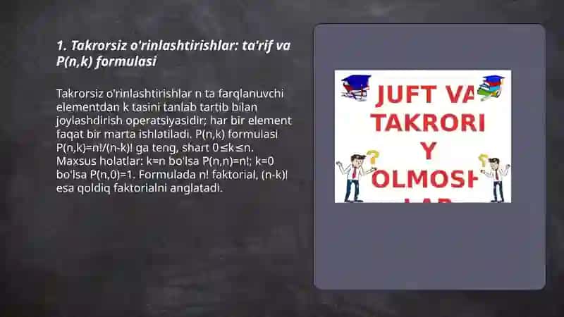 Takrorsiz va takroriy o’rinlashtirishlar va o’rin almashtirishlar 3