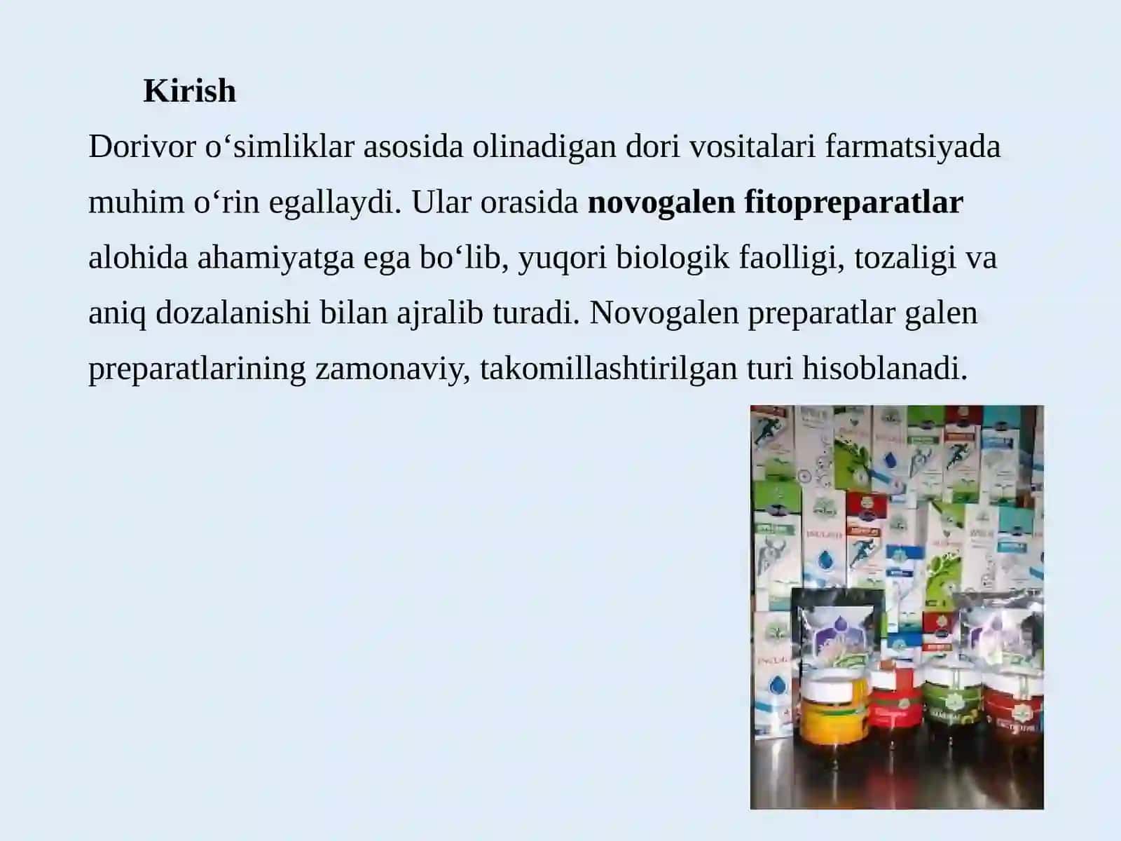 DORIVOR O‘SIMLIKLAR ASOSIDA OLINADIGAN NOVOGALEN FITOPREPARATLAR TEXNOLOGIYASI 3