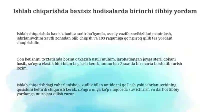 Ishlab chiqarish maydonlarida birinchi tibbiy yordam ko'rsatish usullarini o'rganish 3