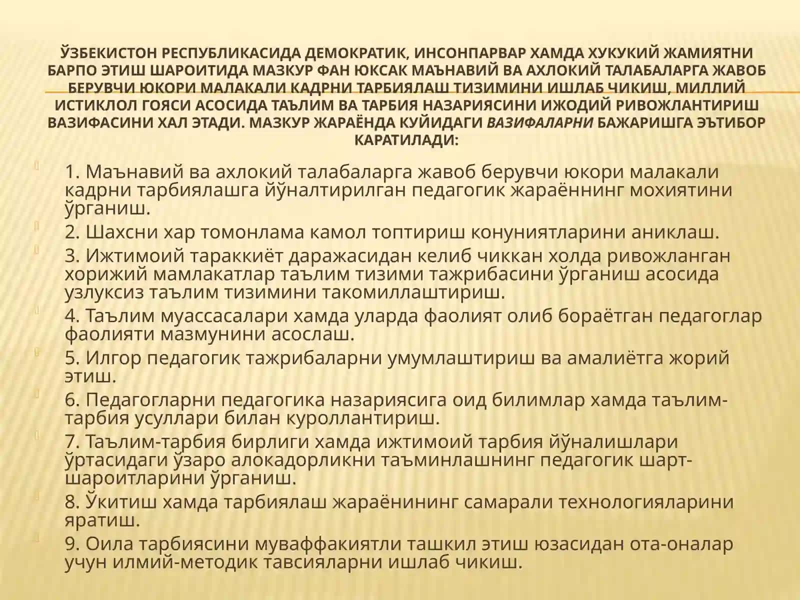 O‘ZBEKISTONDA TA’LIM TIZIMINI MODERNIZATSIYALASH JARAYONLARI. UMUMIY PEDAGOGIKANING PREDMETI, MAQSADI VA VAZIFALARI 3