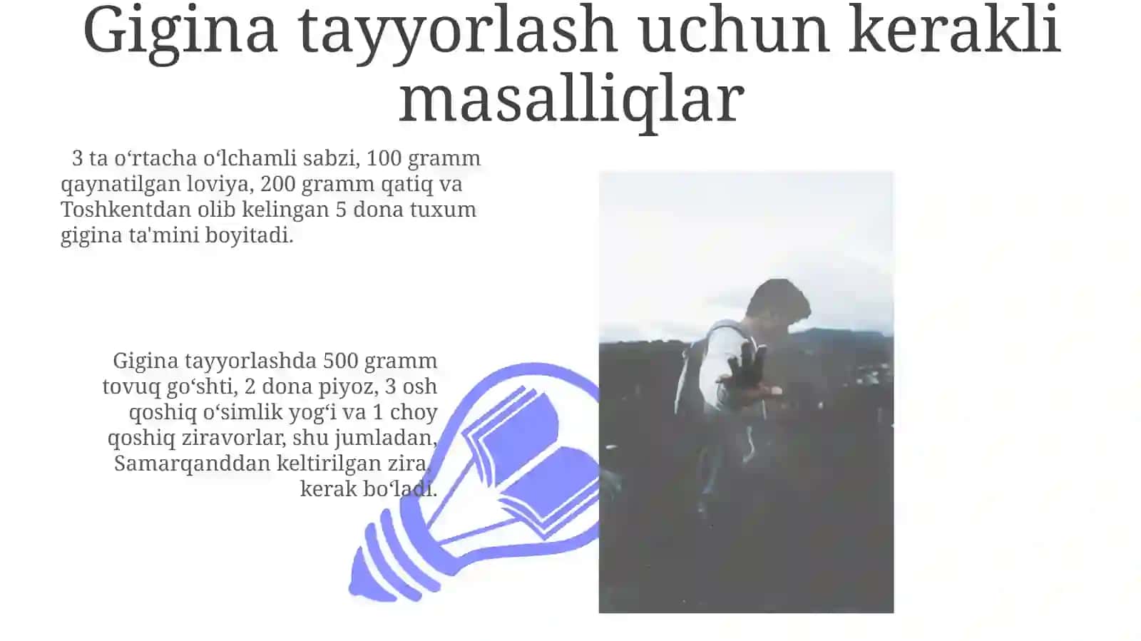 Gigina tayyorlash uchun kerakli masalliqlar 3
