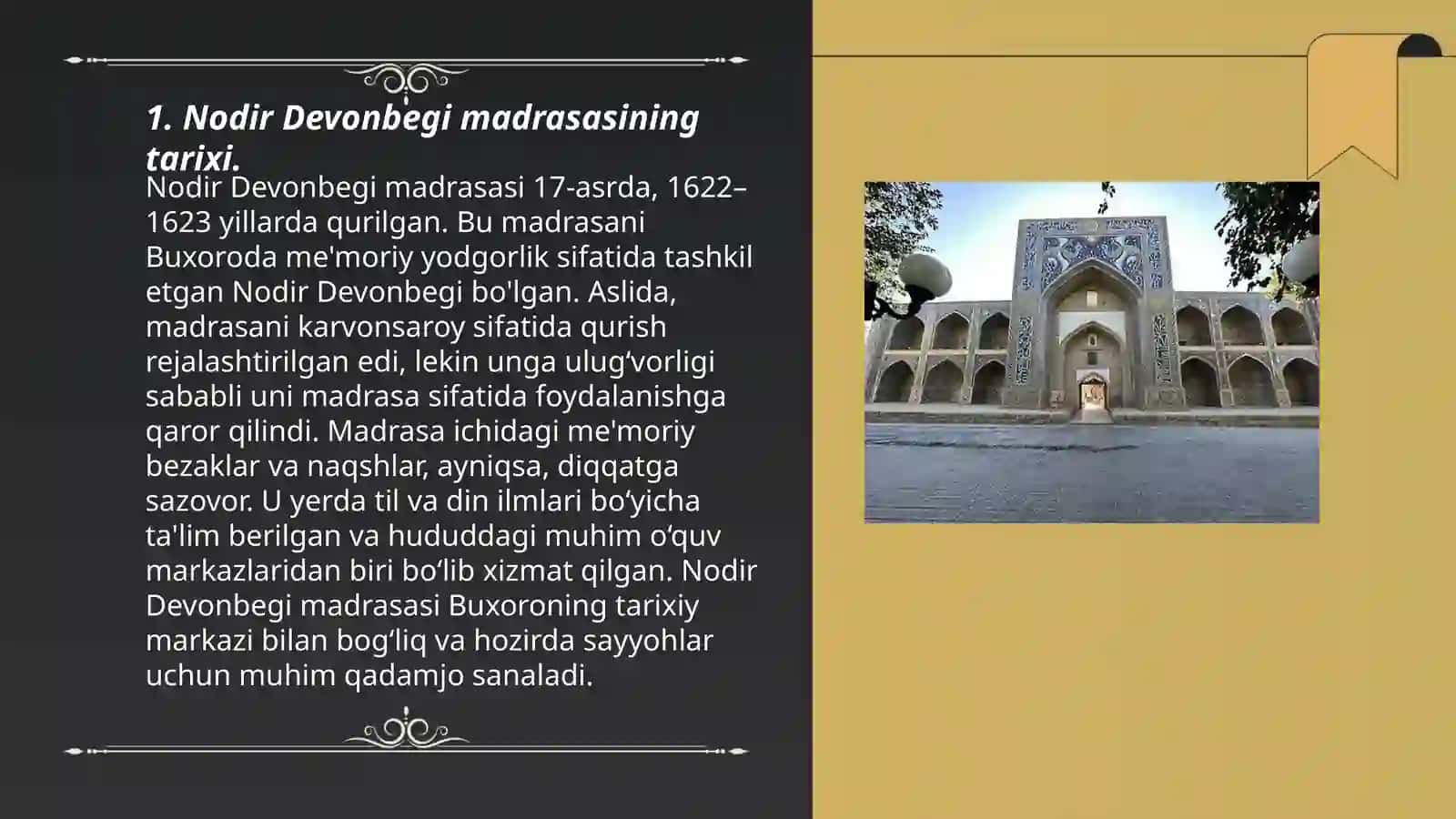 Nodir devonbegi madrasasi, Arxitekturaviy xususiyatlari va tarixi 3