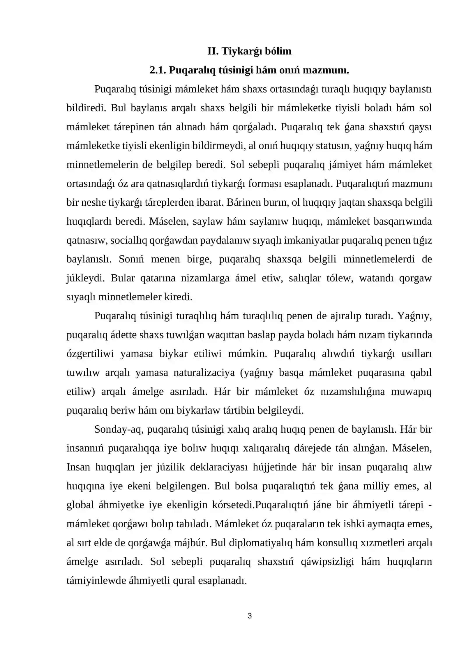 "Puqaralıq" túsinigi. Birden bir puqaralıq, Puqaralardıń huqıqların qorģaw, Puqaralardıń jeke huqıq hám erkinlikleri 3