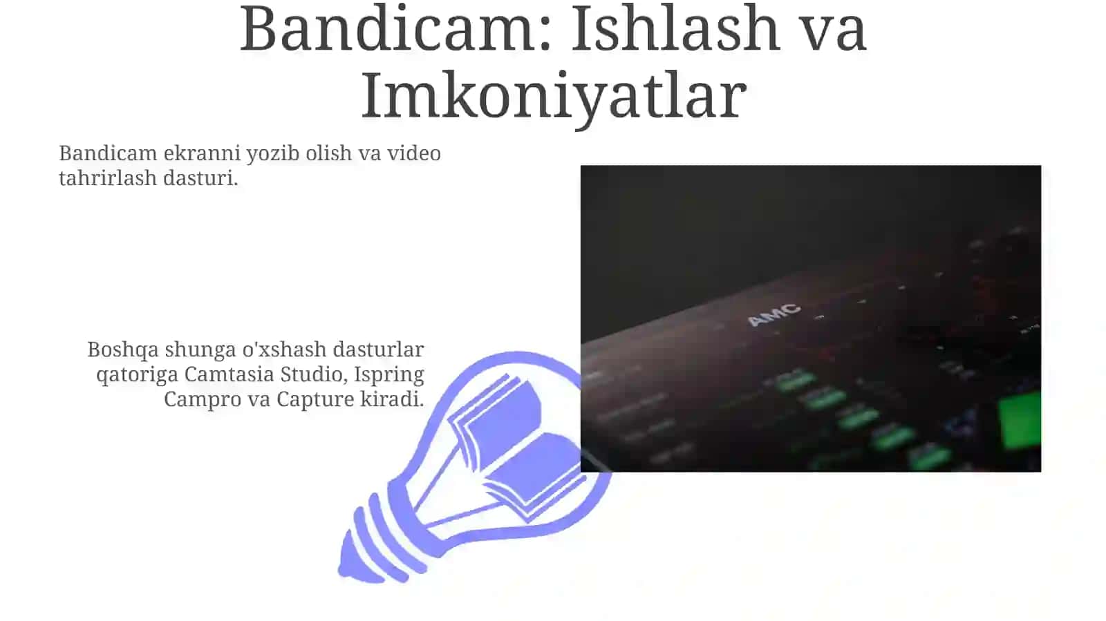 Bandicam: Ishlash va Imkoniyatlar 3
