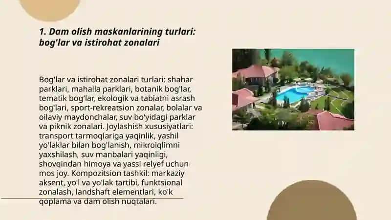 Shahar atrofidagi dam olish maskanlarining turlari, ularni joylashtirish xususiyatlari, va kompozitsyon tashkil etish 3