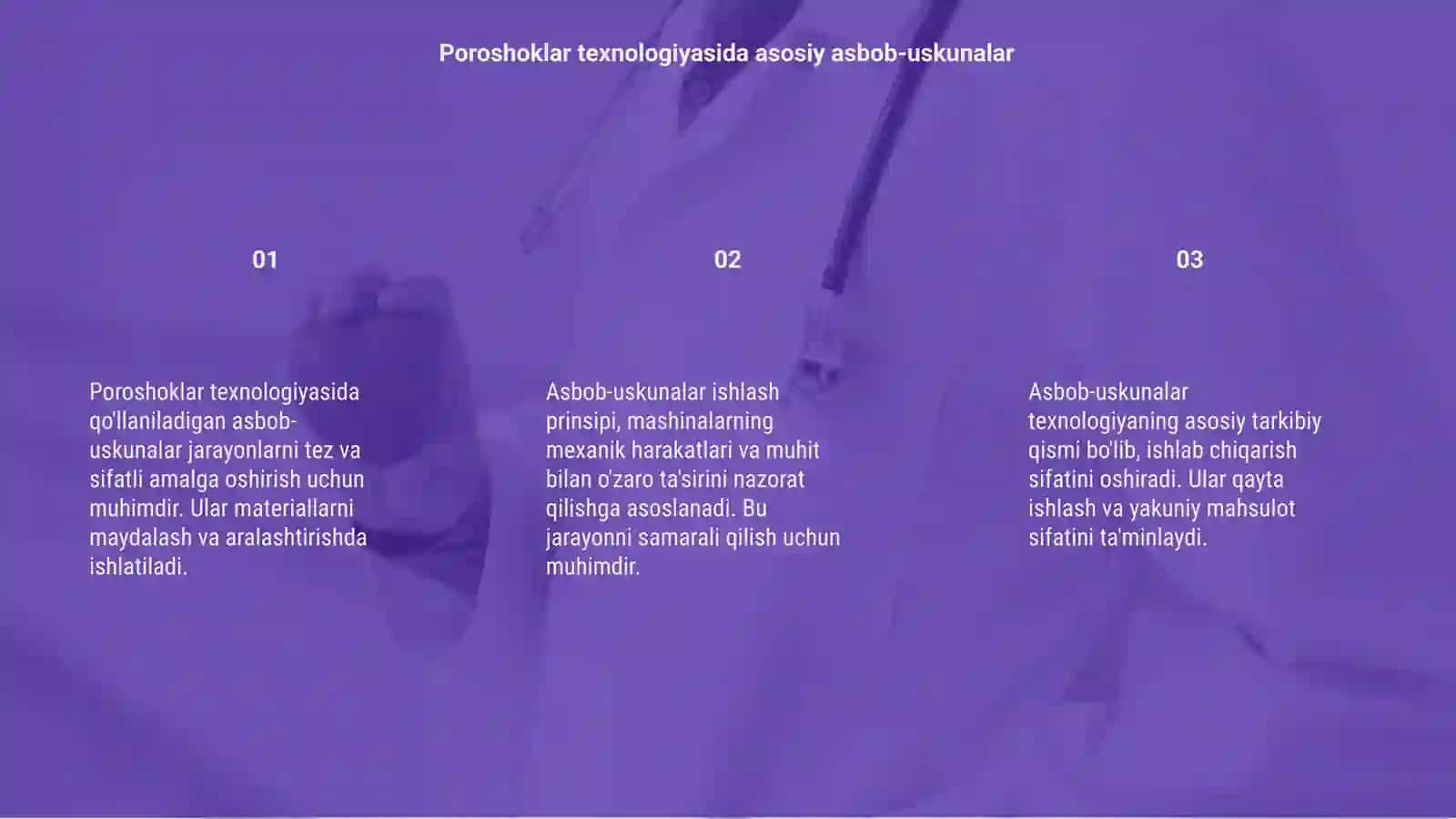 Poroshoklar texnologiyasida qo'llaniladigan asbob uskunalar, ishlash prinsipi 3