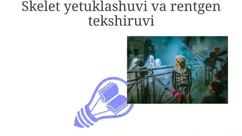 Skelet suyaklarining rentgenanatomiyasi.skeletning rivojlanish anatomiyasi 3