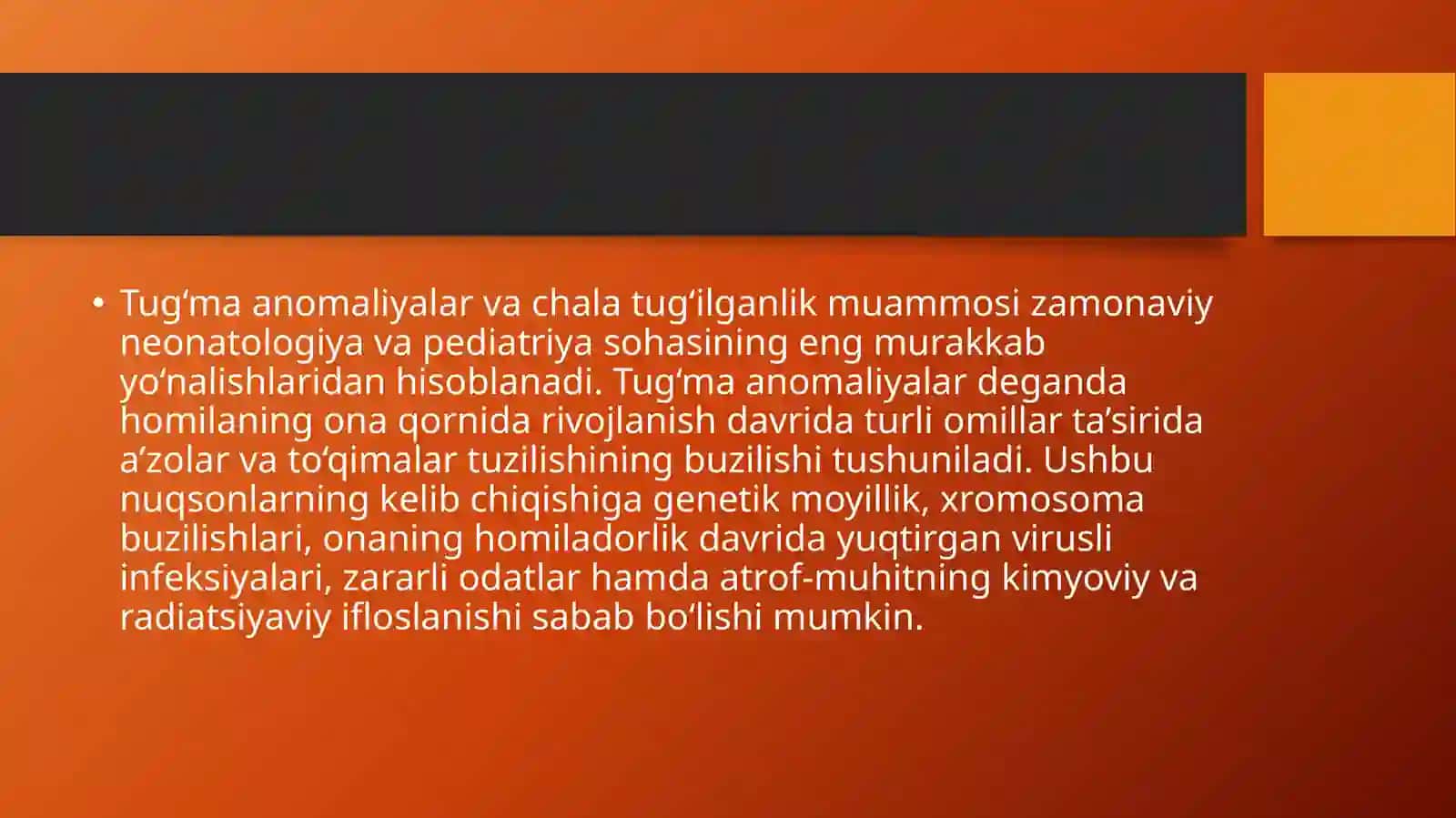 Tug'ma anomaliyalar. Chala tug'ilganlardagi buzilishlar 3
