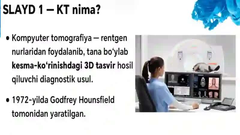 Kompьyuter tomografiyasi va uni ishlashning fizik xossalari. Magnit rezonans tomagrafiyaning fizik xossalari. Pozjteon-emission tomografiya 3