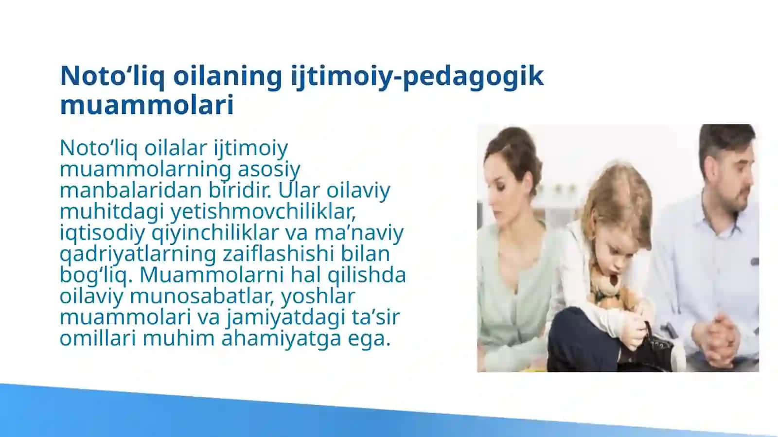Notoʻliq oilaning ijtimoiy-pedogogik muammolari 3