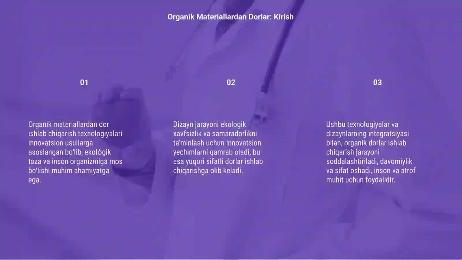 Organik materiallardan dori vositalarini ishlab chiqarish texnologiyasi va dizayni 3