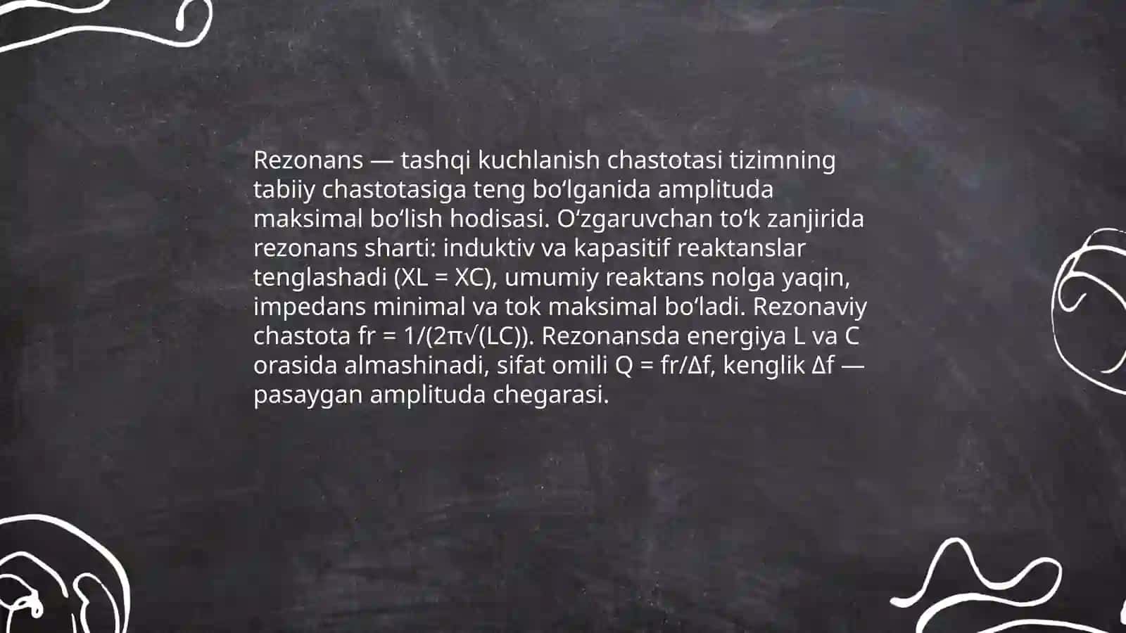 O‘zgaruvchan to‘k zanjirida rezonans hodisasi 3
