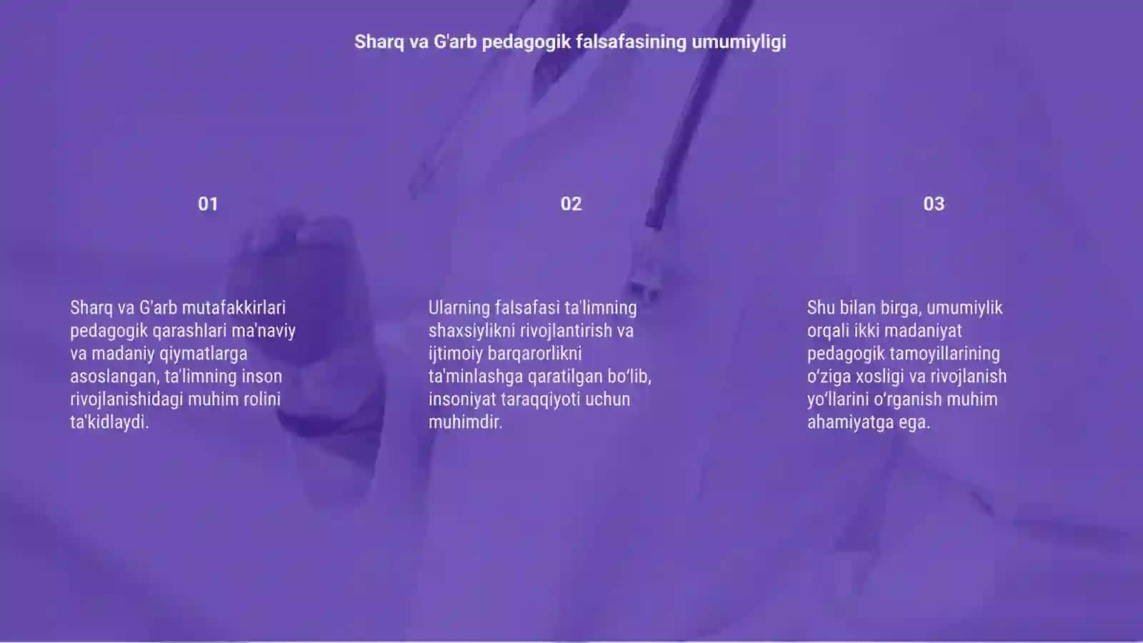Sharq va G'arb mutafakkirlarining pedagogik qarashlari 3