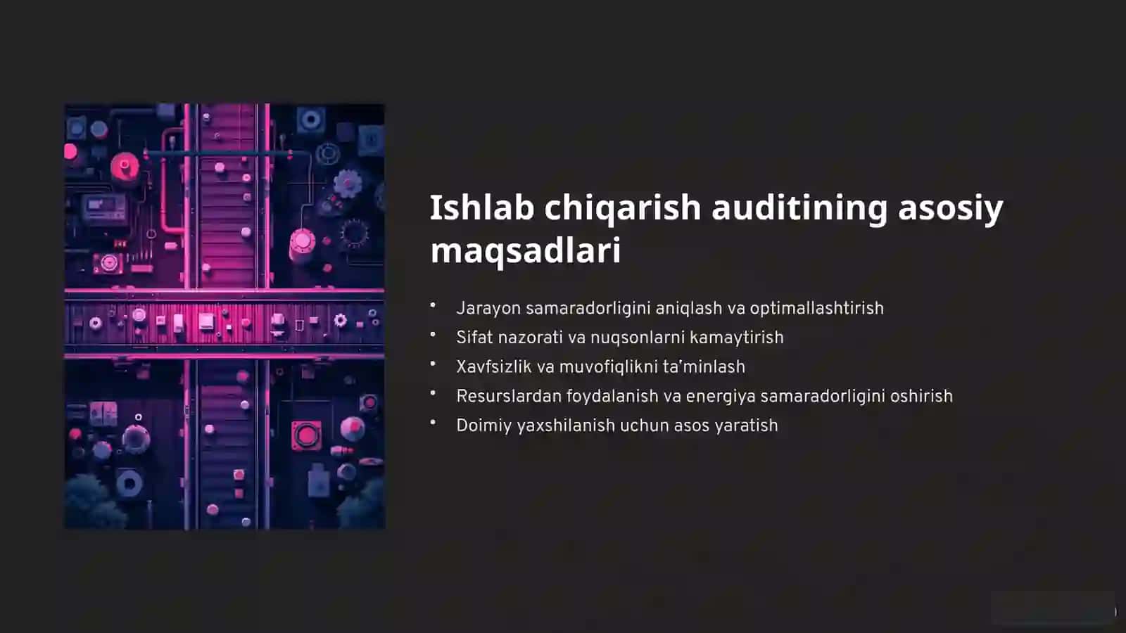 Ishlab chiqarish jarayoni auditi: Samaradorlik va sifatni oshirish 3