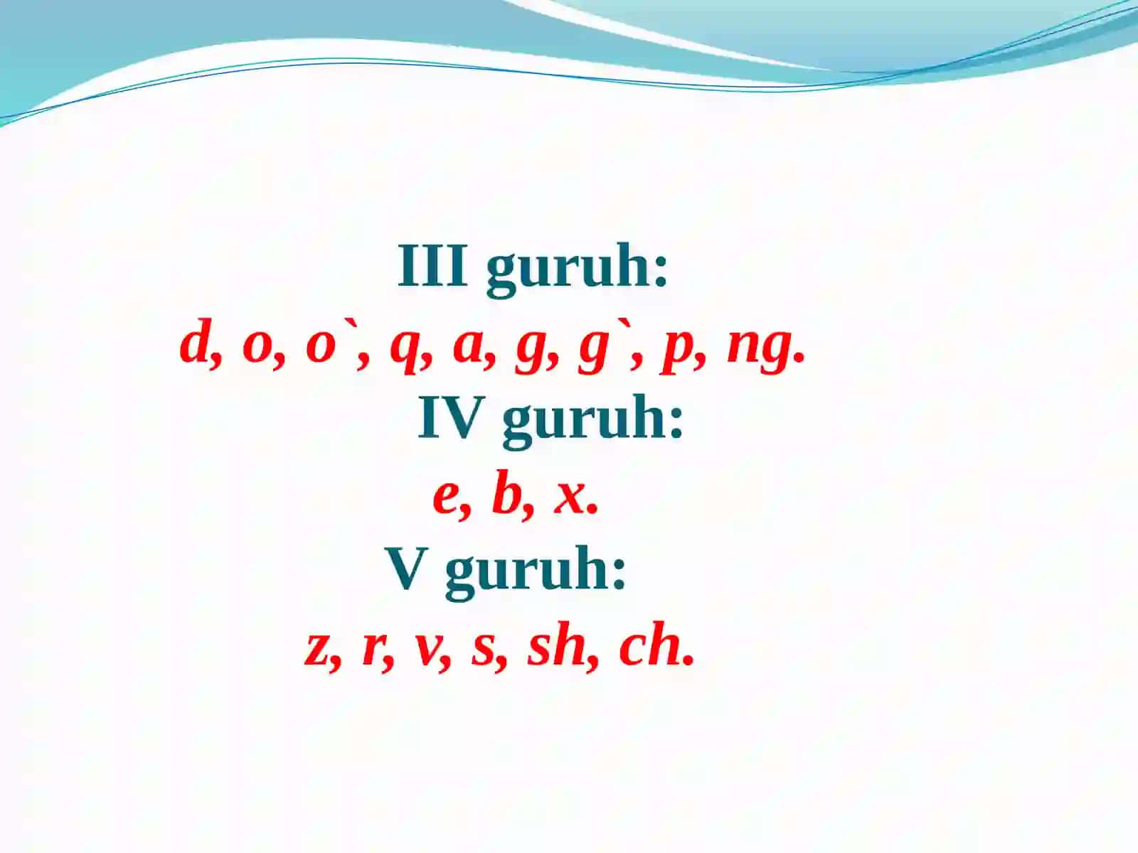 III, IV, V GURUHGA KIRUVCHI KICHIK HARFLARNI YOZISH 3