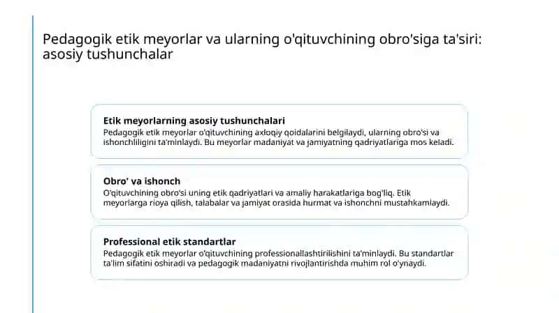 Oʻqituvchi shaxsining obroʻ eʼtiborini belgilovchi pedagogik etik meyorlar. 3