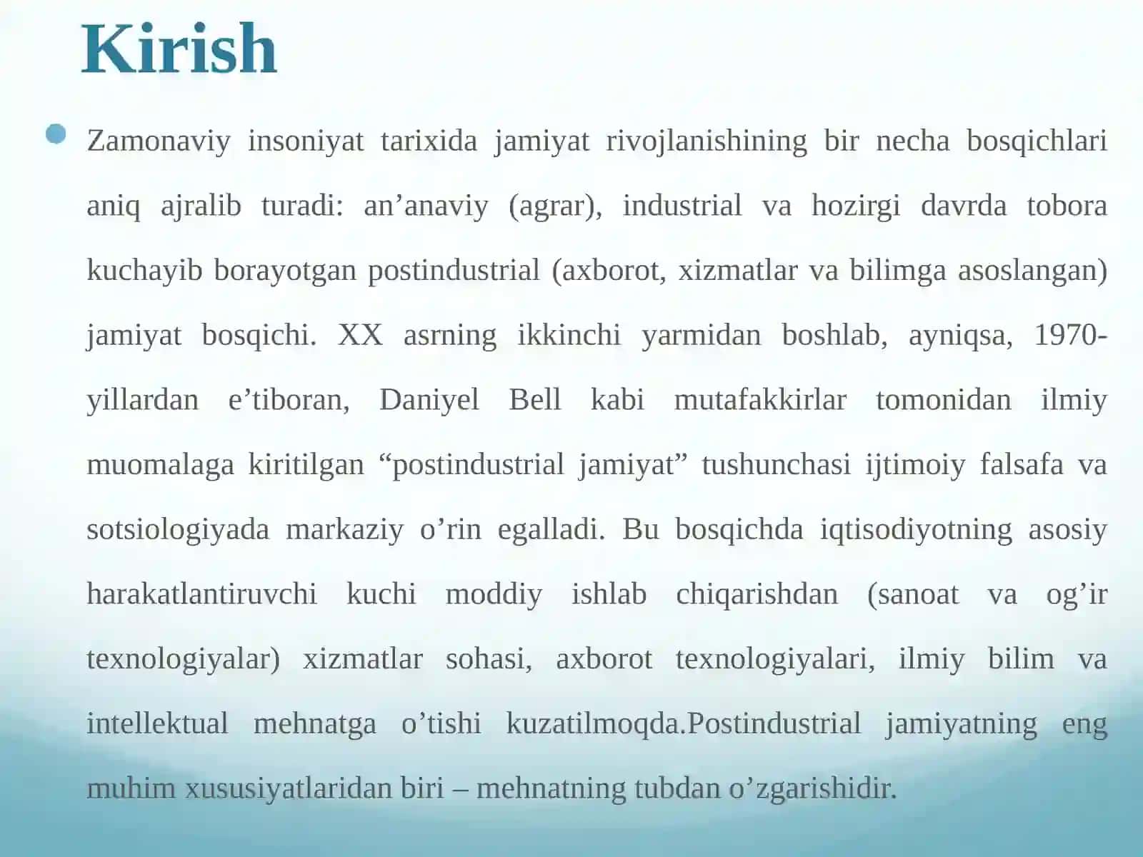 Postindustrial jamiyatdagi mehnatning o'zgarishi 3