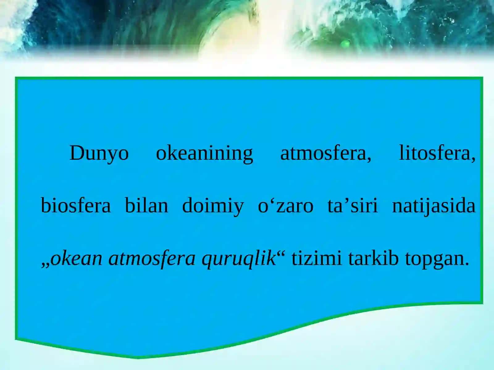 Dunyo okeanining atmosfera va quruqlikka ta’siri 3
