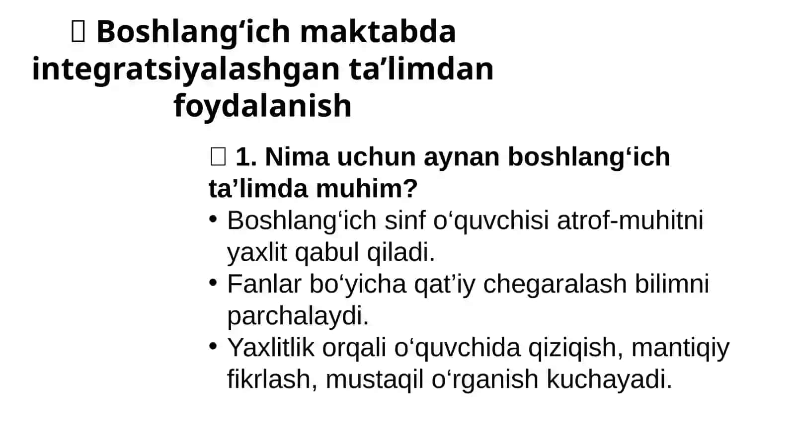 Integratsiya-ta'limning muhim prinspi. Boshlang‘ich maktabda integratsiyalashgan ta’limdan foydalanish 3