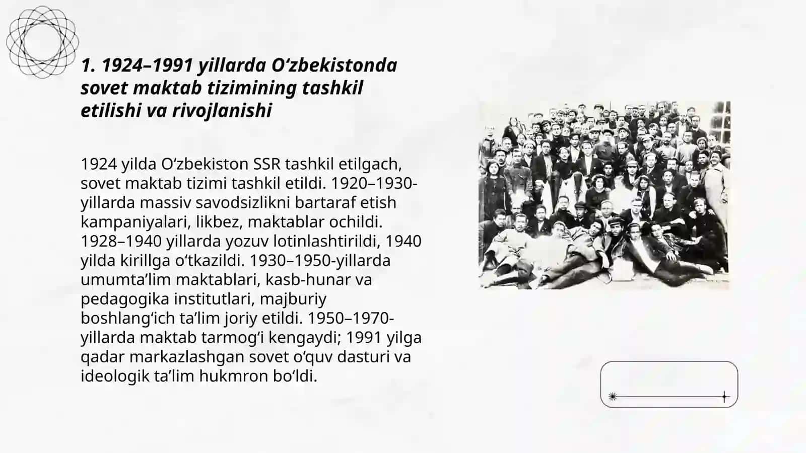 1924–1991-yillarda va Mustaqil O‘zbekistonda ta’lim tizimi hamda pedagogik fikrlar rivoji 3