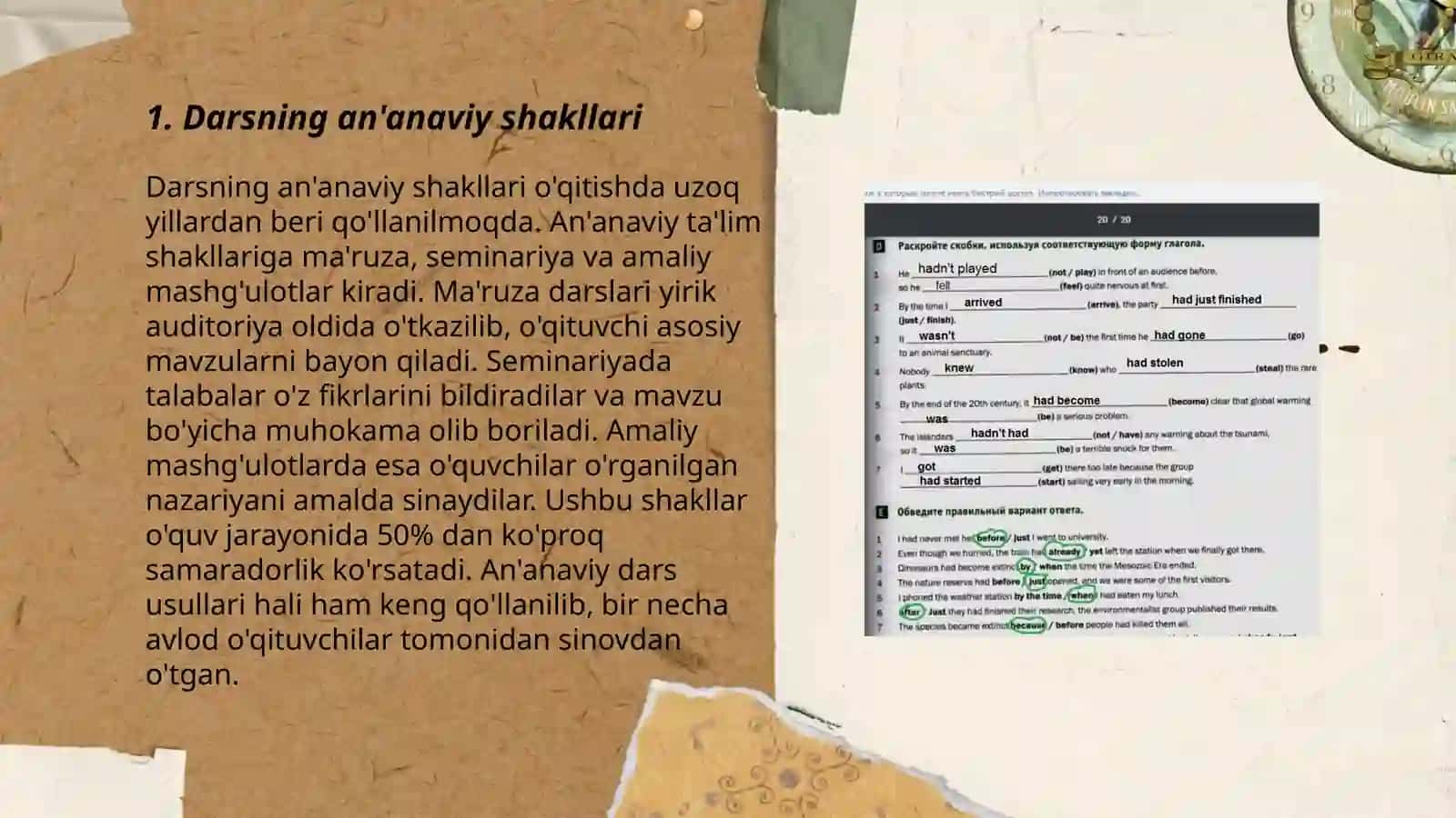 Talimni tashkil etish turlari va shakllari dars talimini tashkil etishning asosiy shakli 3
