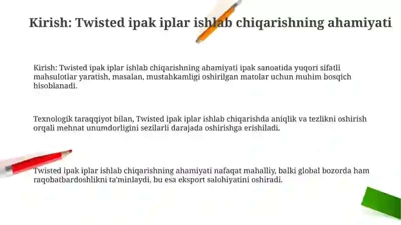 Yigirilgan ipak iplarini ishlab chiqarish texnologiyasi 3
