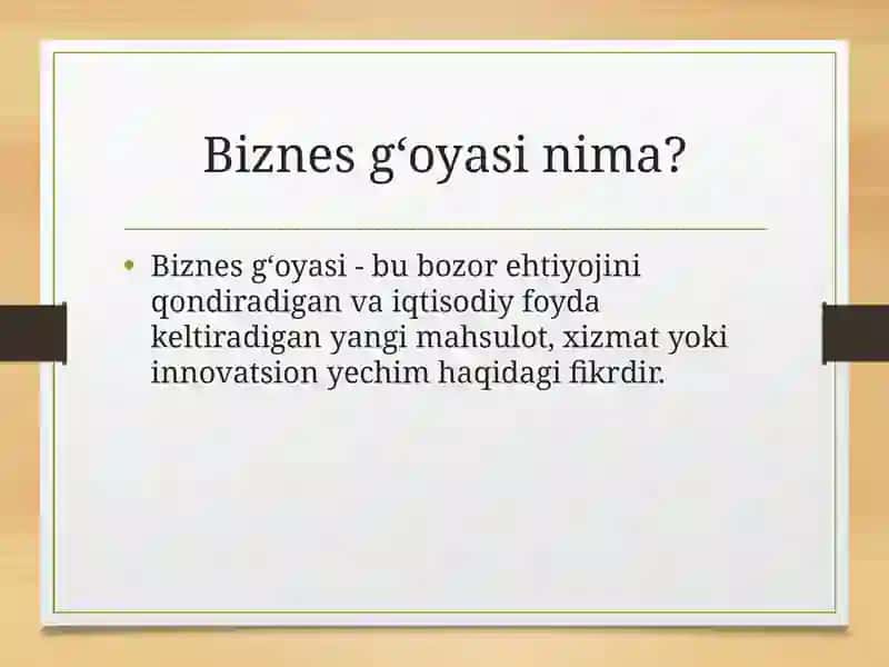 Tadbirkorlik sub’ektlarida biznes g‘oyasi va falsafasi 3