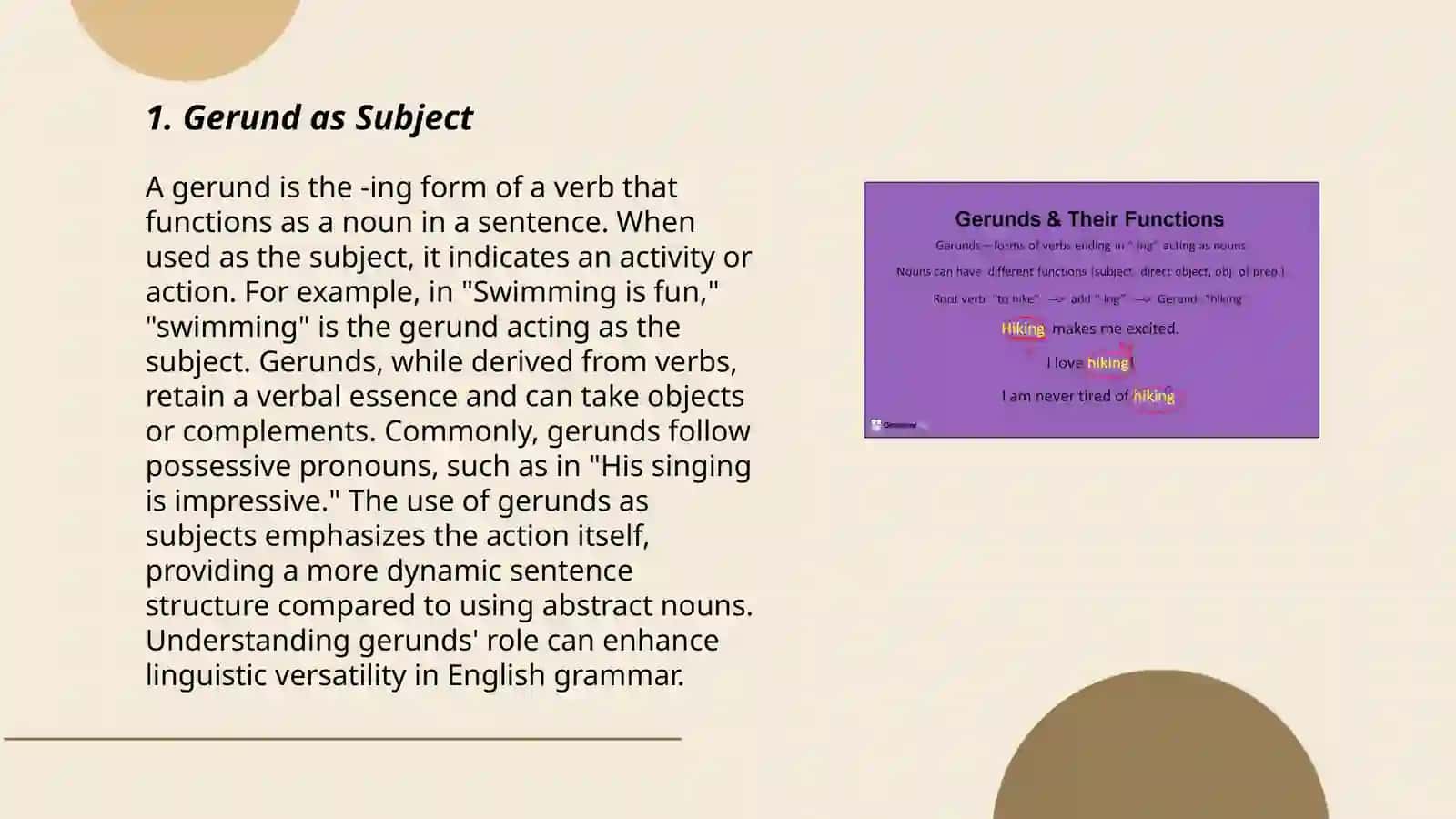 The functions of the gerund in the sentences 3