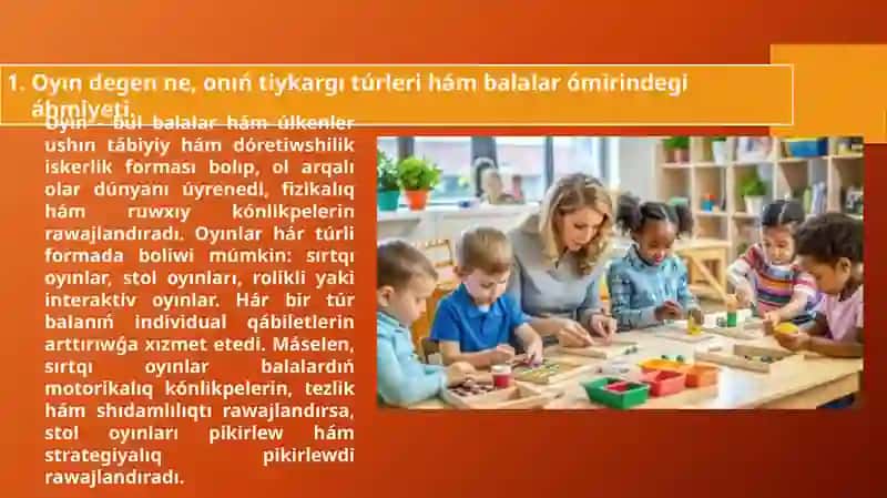 Oyın degen ne, onıń tiykargı túrleri hám balalar ómirindegi áhmiyeti 3