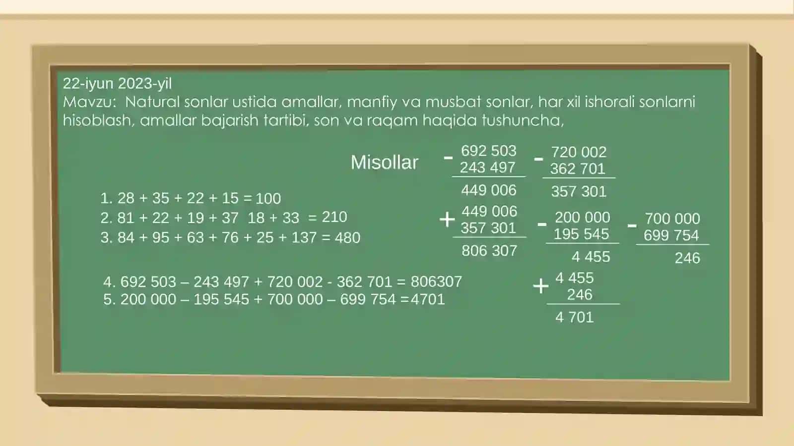 Natural sonlar ustida amallar, manfiy va musbat sonlar, har xil ishorali sonlarni hisoblash, amallar bajarish tartibi, son va raqam haqida tushuncha 3