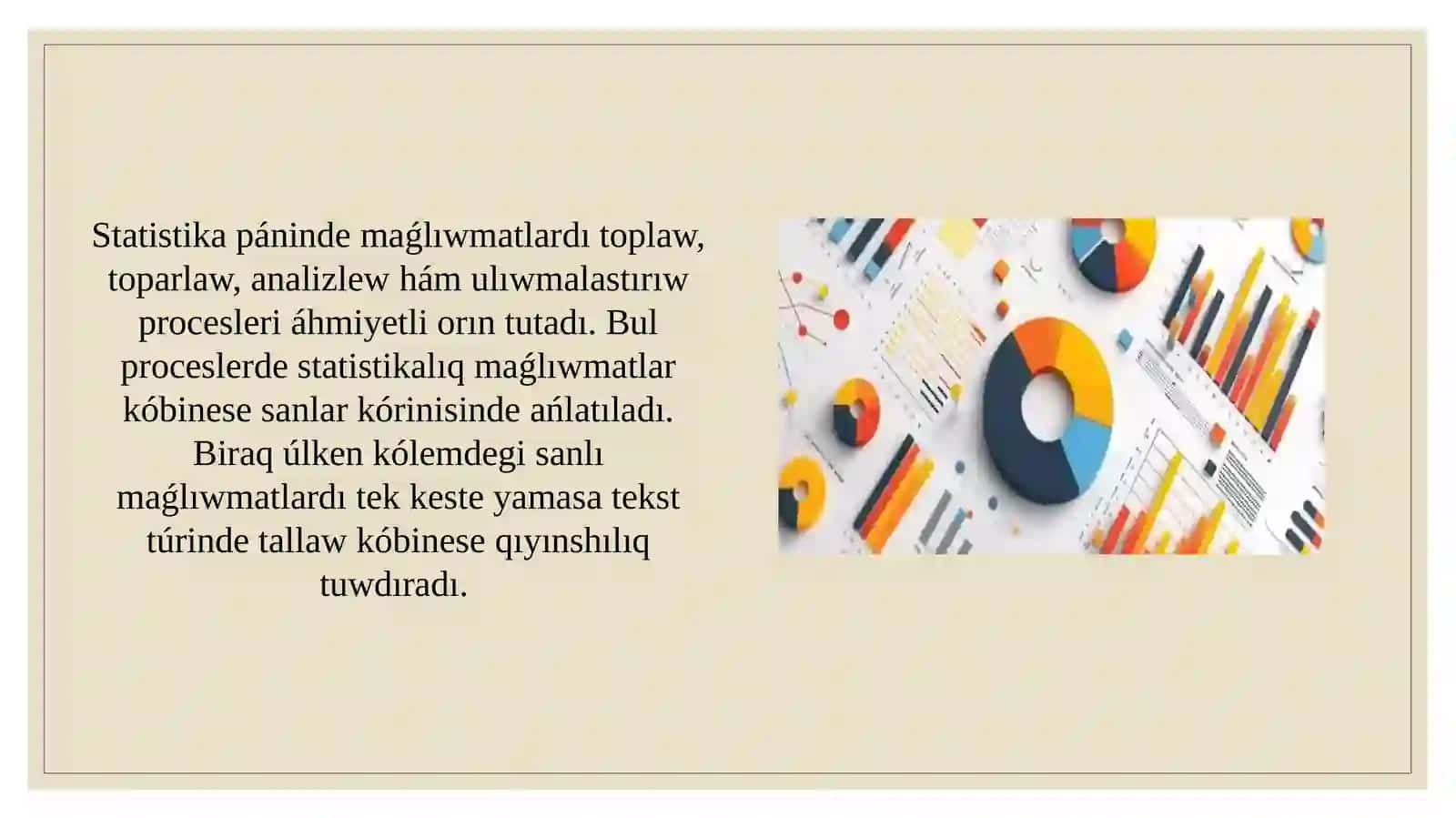 Statistikalıq grafikalıq usıllar, grafik túrleri hám olardı dúziw qaģıydaları 3