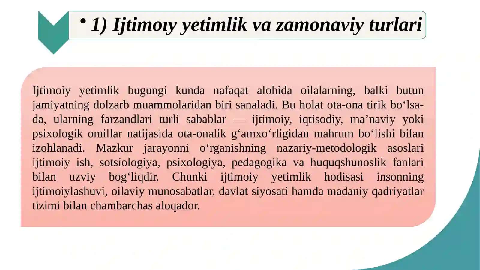 IJTIMOIY YETIMLIK VA ZAMONAVIY TURLARI 3