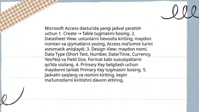 Microsoft Access dasturida jadval va soʻrovlar yaratish 3