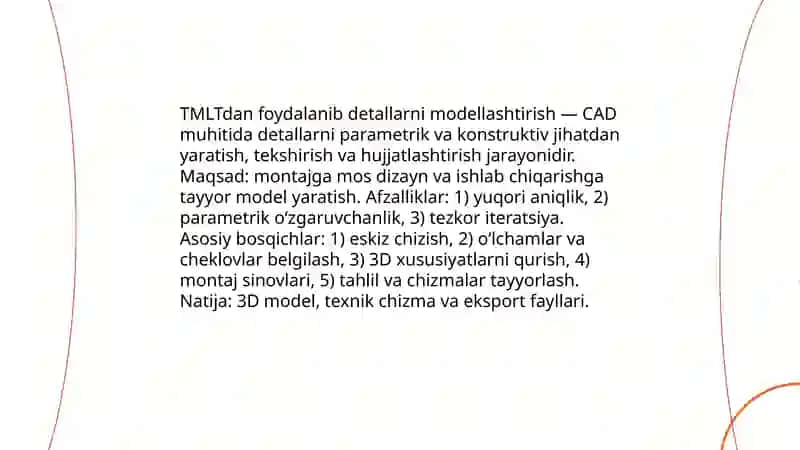 Detallarni TMLTdan foydalanib modellashtirish 3