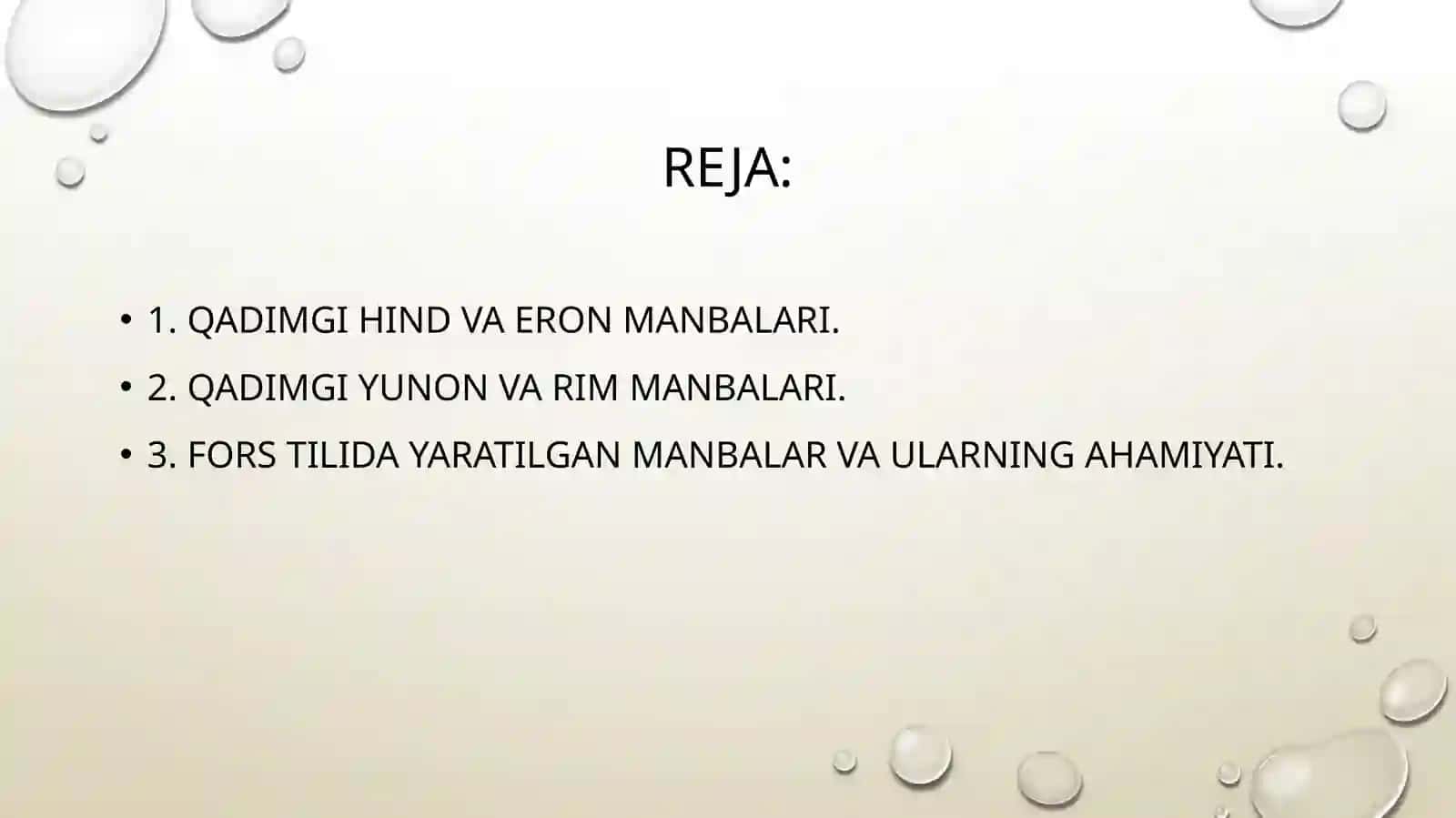 Qadimgidavrningtarixiymanbalari:eron, hind,yunonvarimayrimyozmamanbalari.VI – VIIIasrlarningtarixiymanbalari:turk,xitoyvasug‘dtilidagimanbalar 3