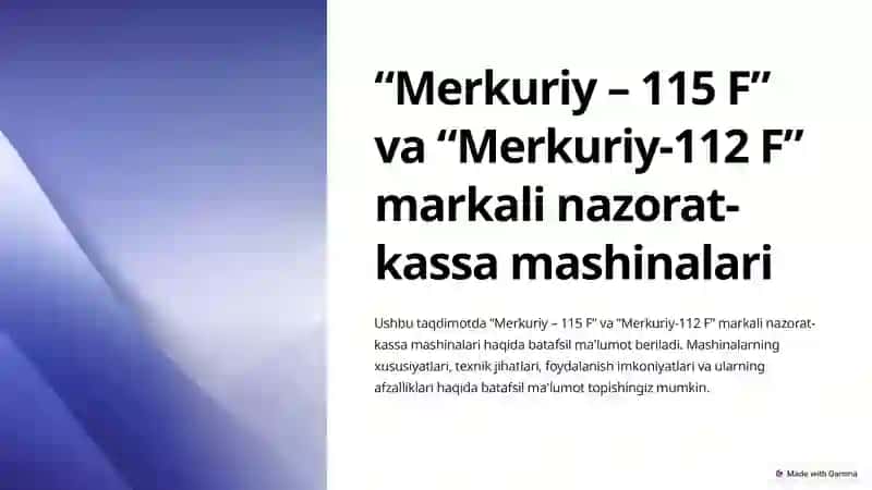 “Merkuriy – 115 F” va “Merkuriy-112  F” markali nazorat –kassa mashinalari. 3
