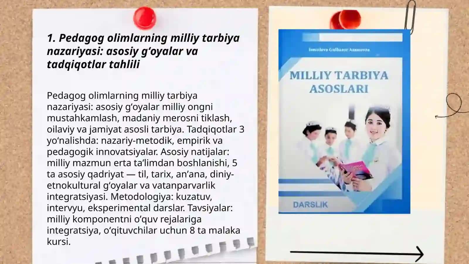 Pedagog olimlarning milliy tarbiya sohasida olib borgan ilmiy tadqiqotlar ishlarini oʻrganish va taqdimotini tayyorla 3